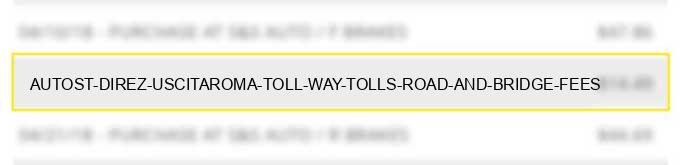 autost direz. uscita/roma toll way tolls road and bridge fees charge image