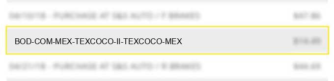 bod com mex texcoco ii texcoco mex charge image