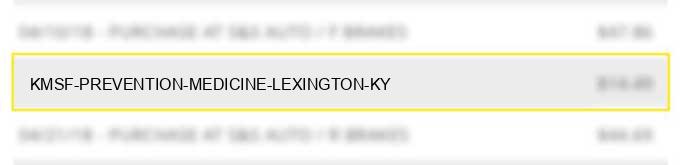 kmsf prevention medicine lexington ky charge image