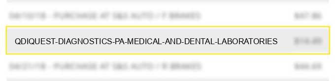 qdi*quest diagnostics pa medical and dental laboratories charge image