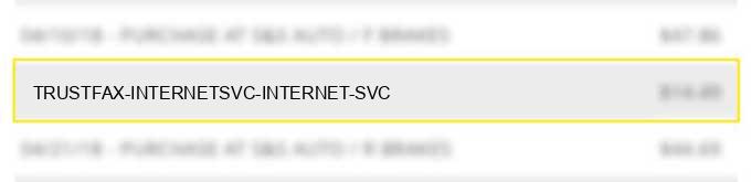 trustfax internetsvc internet svc charge image