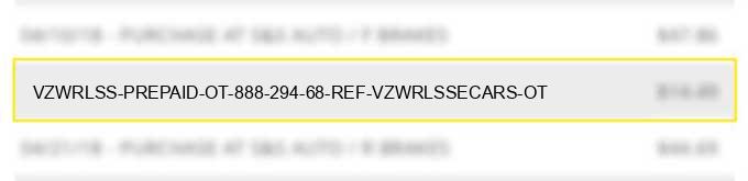 vzwrlss prepaid ot 888 294 68 ref# vzwrlss*ecars ot charge image